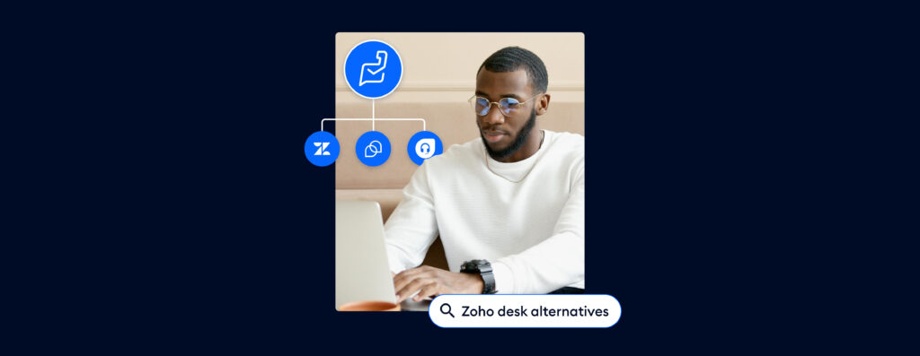 Top 11 Zoho Desk Alternatives and Competitors in 2024